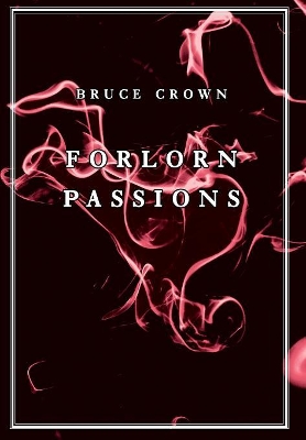 Forlorn Passions book