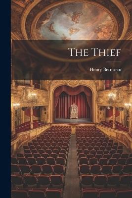 The Thief by Henry Bernstein