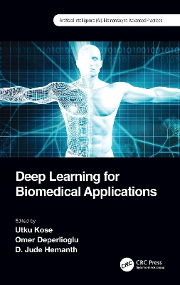 Deep Learning for Biomedical Applications book