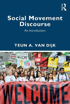Social Movement Discourse: An Introduction by Teun A. van Dijk