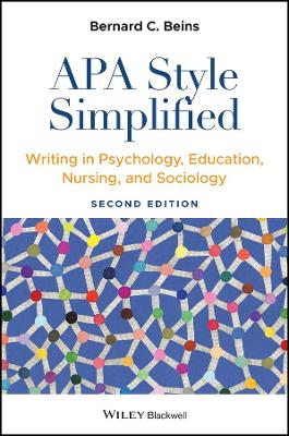 APA Style Simplified: Writing in Psychology, Education, Nursing, and Sociology book