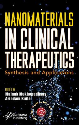 Nanomaterials in Clinical Therapeutics: Synthesis and Applications book