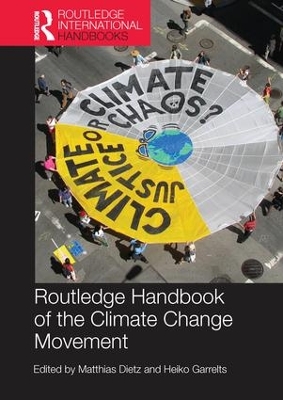 Routledge Handbook of the Climate Change Movement by Matthias Dietz
