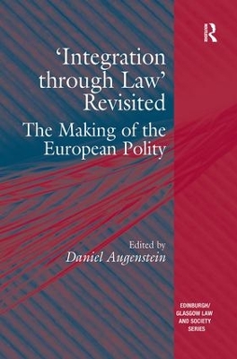 'Integration through Law' Revisited by Daniel Augenstein