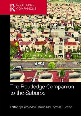 Routledge Companion to the Suburbs by Bernadette Hanlon