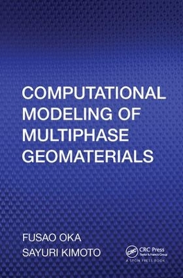 Computational Modeling of Multiphase Geomaterials book