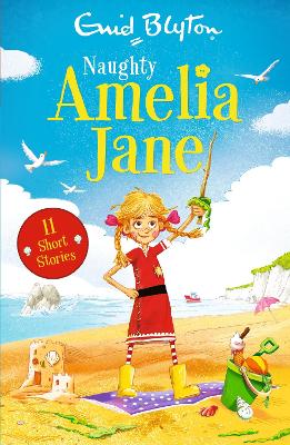 Naughty Amelia Jane by Enid Blyton