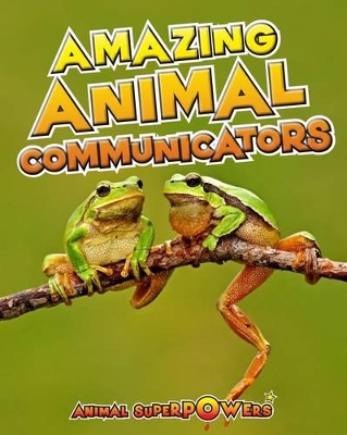 Amazing Animal Communicators by John Townsend