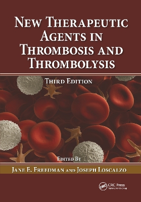 New Therapeutic Agents in Thrombosis and Thrombolysis book