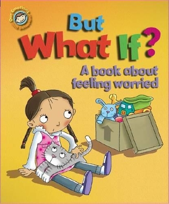 But What If? A Book About Feeling Worried book