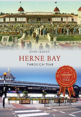 Herne Bay Through Time book