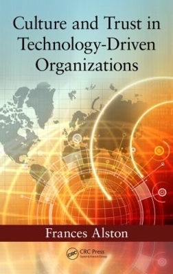 Culture and Trust in Technology-Driven Organizations book