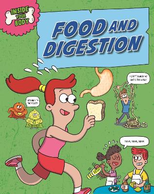 Inside Your Body: Food and Digestion by Andrew Solway