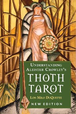 Understanding Aleister Crowley's Thoth Tarot book