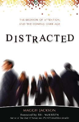 Distracted by Maggie Jackson