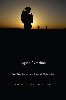 After Combat: True War Stories from Iraq and Afghanistan book