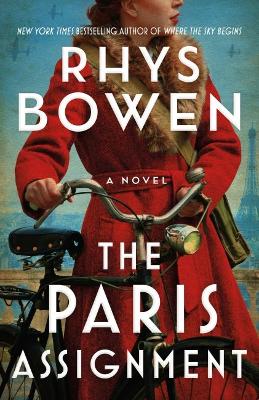 The Paris Assignment: A Novel by Rhys Bowen