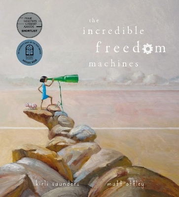 The Incredible Freedom Machines by Kirli Saunders