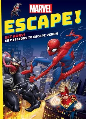Marvel: Escape! Get Away! 50 Missions To Escape Venom book