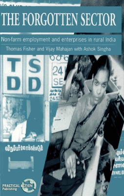 Forgotten Sector: Non-farm employment and enterprises in rural India book