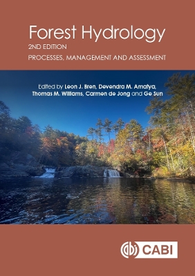 Forest Hydrology: Processes, Management and Assessment book