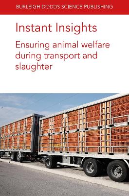 Instant Insights: Ensuring Animal Welfare During Transport and Slaughter book