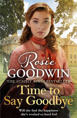 Time to Say Goodbye: The heartfelt and cosy saga from Sunday Times bestselling author of The Winter Promise book
