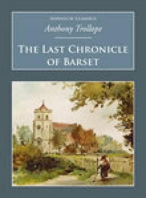 The Last Chronicle of Barset by Anthony Trollope