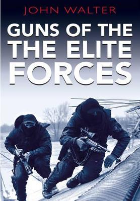 Guns of the Elite Forces book