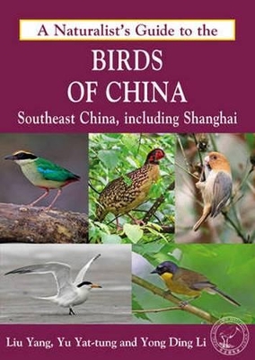 Naturalist's Guide to the Birds of China book