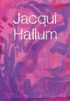 Jacqui Hallum - Workings and Showings book