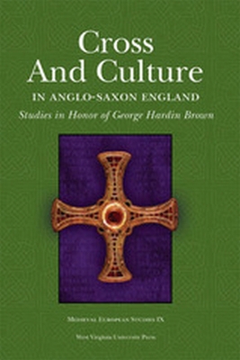 Cross and Culture in Anglo-Saxon England book