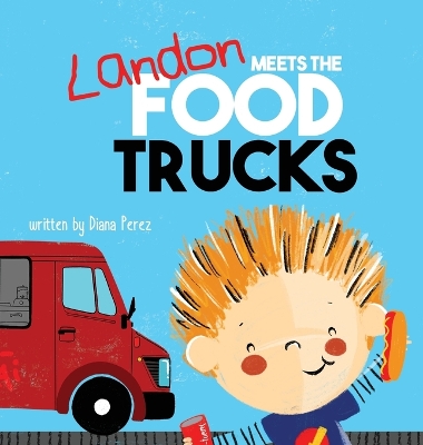 Landon Meets the Food Trucks book