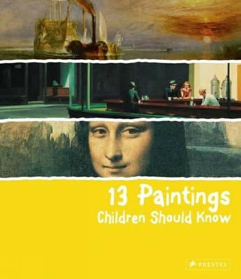 13 Paintings Children Should Know book