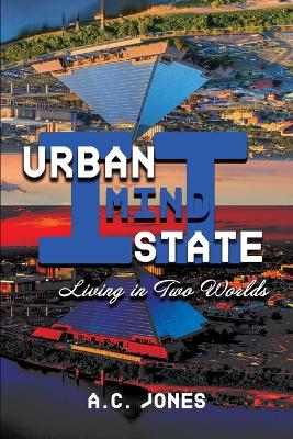 Urban Mind State II: Living in Two Worlds book