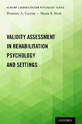 Validity Assessment in Rehabilitation Psychology and Settings book