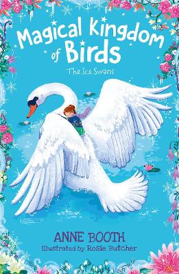 Magical Kingdom of Birds: The Ice Swans book