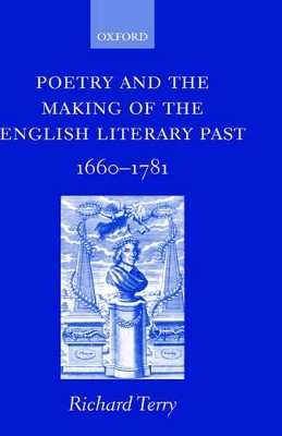 Poetry and the Making of the English Literary Past book