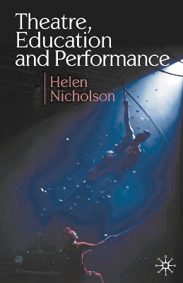 Theatre, Education and Performance book