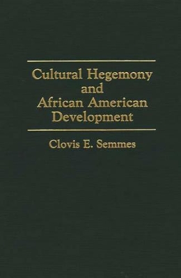 Cultural Hegemony and African American Development book