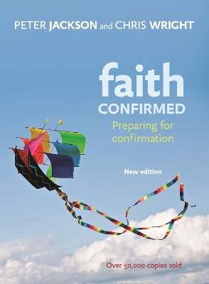 Faith Confirmed: Preparing For Confirmation book