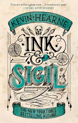 Ink & Sigil: Book 1 of the Ink & Sigil series - from the world of the Iron Druid Chronicles book