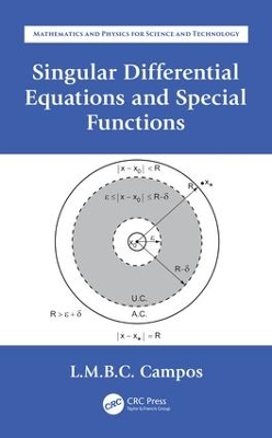 Singular Differential Equations and Special Functions by Luis Manuel Braga da Costa Campos