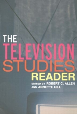 The Television Studies Reader by Robert C. Allen