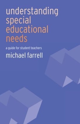 Understanding Special Educational Needs by Michael Farrell