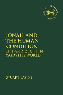 Jonah and the Human Condition: Life and Death in Yahweh’s World by Professor Stuart Lasine