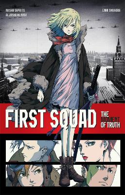 First Squad: The Moment of Truth book