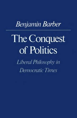 Conquest of Politics book