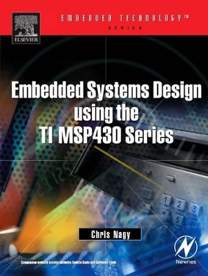 Embedded Systems Design Using the TI MSP430 Series book