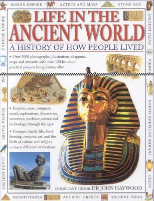 Life in the Ancient World: A History of How People Lived by Charlotte Hurdman